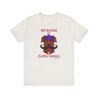 BEWARE OF ZARD DAWG