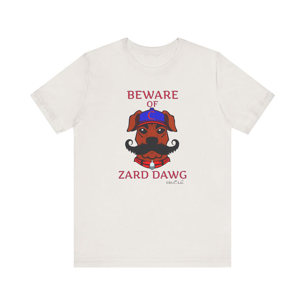 BEWARE OF ZARD DAWG